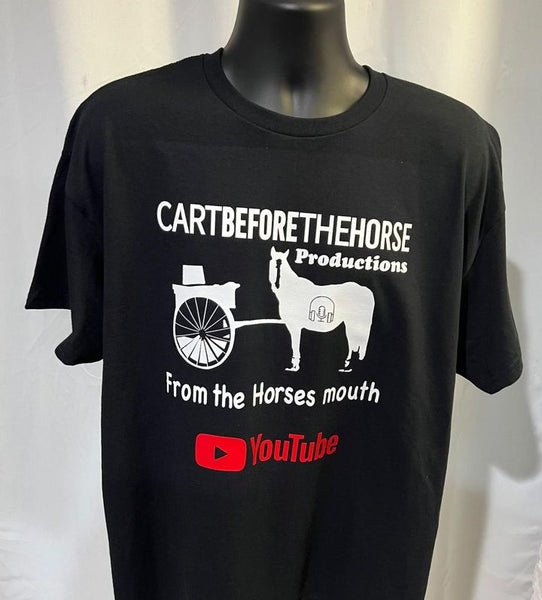 Cart Before The Horse: T-Shirt's